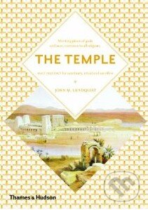 Kniha: The Temple (John Lundquist). Thames & Hudson, 2012 Kniha: The Temple (John Lundquist). Thames & Hudson, 2012