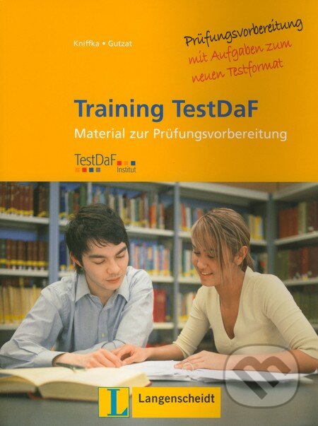 Kniha: Training TestDaF (Bärbel Gutzat a Gabriele Kniffka). Langenscheidt, 2006 Kniha: Training TestDaF (Bärbel Gutzat a Gabriele Kniffka). Langenscheidt, 2006