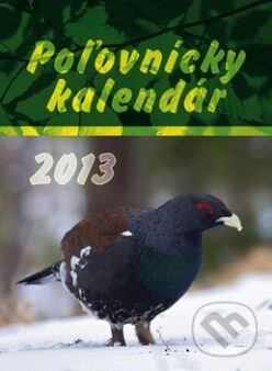 Poľovnícky kalendár 2013, Spektrum grafik, 2012