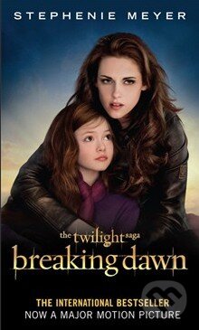 Kniha: Breaking Dawn (Stephenie Meyer). Atom, 2012 Kniha: Breaking Dawn (Stephenie Meyer). Atom, 2012