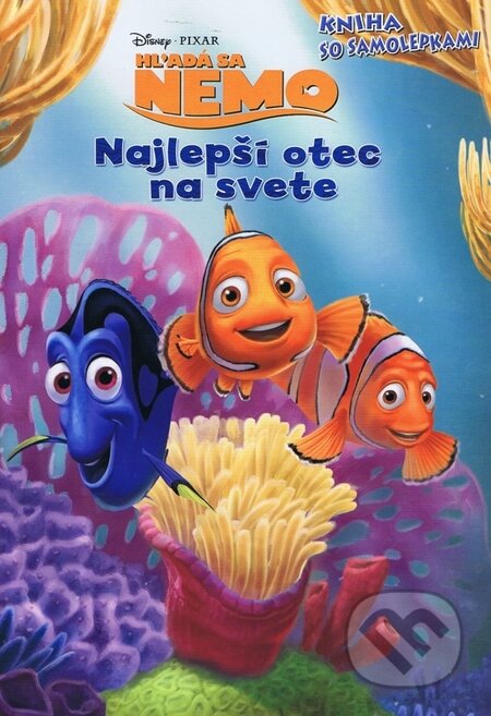 Kniha: Najlepší otec na svete - Hľadá sa Nemo (Egmont SK). Egmont SK, 2012 Kniha: Najlepší otec na svete - Hľadá sa Nemo (Egmont SK). Egmont SK, 2012