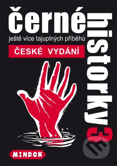 Společenská hra: Černé historky 3 (Holger Boesch). Mindok, 2006 Společenská hra: Černé historky 3 (Holger Boesch). Mindok, 2006