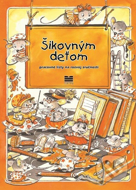 Kniha: Šikovným deťom (Katalin Drozdík). SPN - Mladé letá, 2012 Kniha: Šikovným deťom (Katalin Drozdík). SPN - Mladé letá, 2012