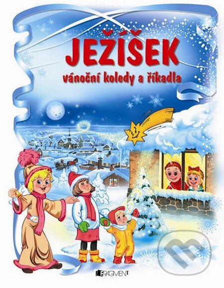 Kniha: Ježíšek (Nakladatelství Fragment). Nakladatelství Fragment, 2012 Kniha: Ježíšek (Nakladatelství Fragment). Nakladatelství Fragment, 2012