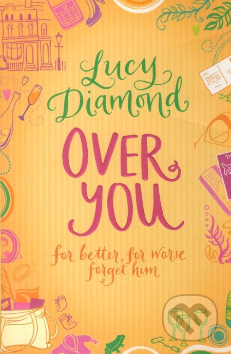 Kniha: Over you (Lucy Diamond). Pan Books, 2008 Kniha: Over you (Lucy Diamond). Pan Books, 2008