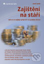 Kniha: Zajištění na stáří (Josef Janda). Grada, 2012 Kniha: Zajištění na stáří (Josef Janda). Grada, 2012