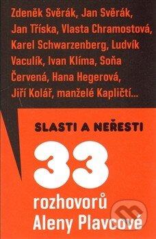 Kniha: Slasti a neřesti (Alena Plavcová). Paseka, 2013 Kniha: Slasti a neřesti (Alena Plavcová). Paseka, 2013