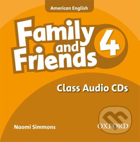 Audiokniha: Family and Friends American English 4: Class Audio CDs /2/ (Naomi Simmons). Oxford University Press, 2010 Audiokniha: Family and Friends American English 4: Class Audio CDs /2/ (Naomi Simmons). Oxford University Press, 2010