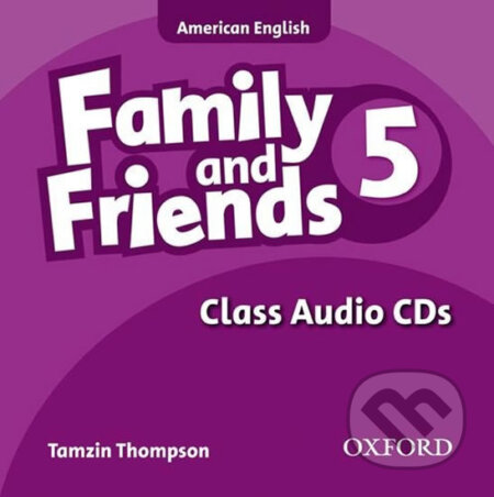 Audiokniha: Family and Friends American English 5: Class Audio CDs /2/ (Tamzin Thompson). Oxford University Press, 2010 Audiokniha: Family and Friends American English 5: Class Audio CDs /2/ (Tamzin Thompson). Oxford University Press, 2010