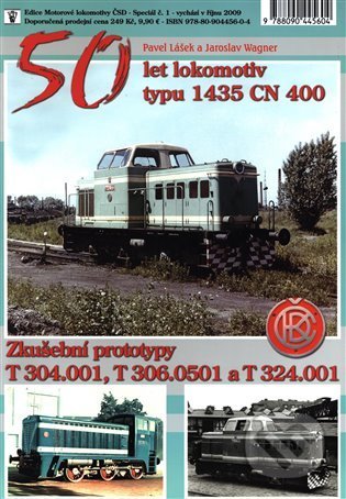 Kniha: 50 let lokomotiv typu 1435 CN 400 (Jaroslav Wagner a Pavel Lášek). Corona, 2022 Kniha: 50 let lokomotiv typu 1435 CN 400 (Jaroslav Wagner a Pavel Lášek). Corona, 2022
