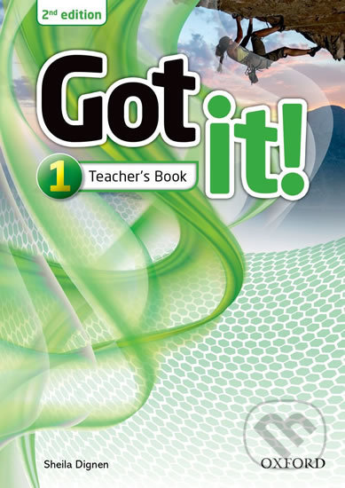 Got It! 1: Teacher´s Pack (2nd) - Sheila Dignen, Oxford University Press, 2014
