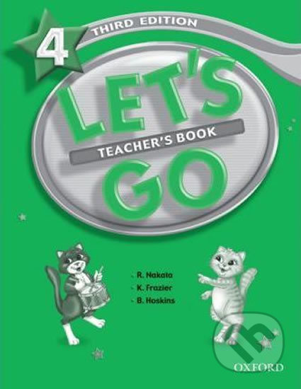 Kniha: Let´s Go 4: Teacher´s Book (3rd) (Ritsuko Nakata). Oxford University Press, 2007 Kniha: Let´s Go 4: Teacher´s Book (3rd) (Ritsuko Nakata). Oxford University Press, 2007