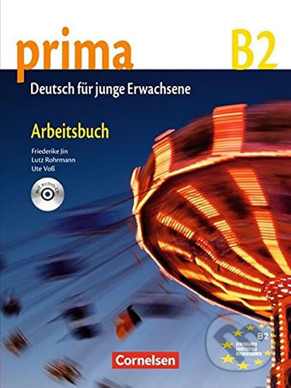 Kniha: Prima B2 Die Mittelstufe (Friederike Jin). Cornelsen Verlag, 2012 Kniha: Prima B2 Die Mittelstufe (Friederike Jin). Cornelsen Verlag, 2012