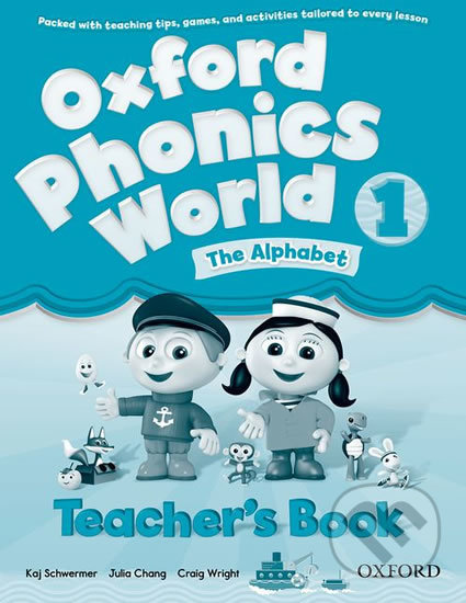 Kniha: Oxford Phonics World 1: Teacher´s Book (Kaj Schwermer). Oxford University Press, 2012 Kniha: Oxford Phonics World 1: Teacher´s Book (Kaj Schwermer). Oxford University Press, 2012