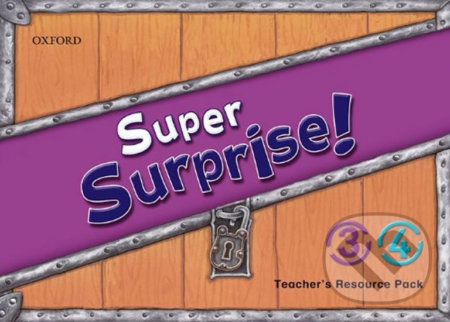Super Surprise 3-4: Teacher´s Resource Pack - Vanessa Reilly, Oxford University Press, 2010