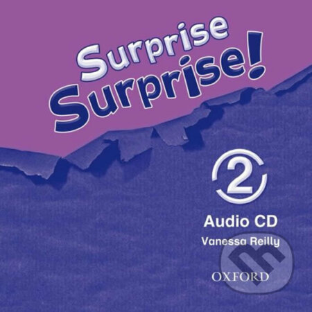 Audiokniha: Surprise Surprise! 2: Class Audio CD (Vanessa Reilly). Oxford University Press, 2009 Audiokniha: Surprise Surprise! 2: Class Audio CD (Vanessa Reilly). Oxford University Press, 2009