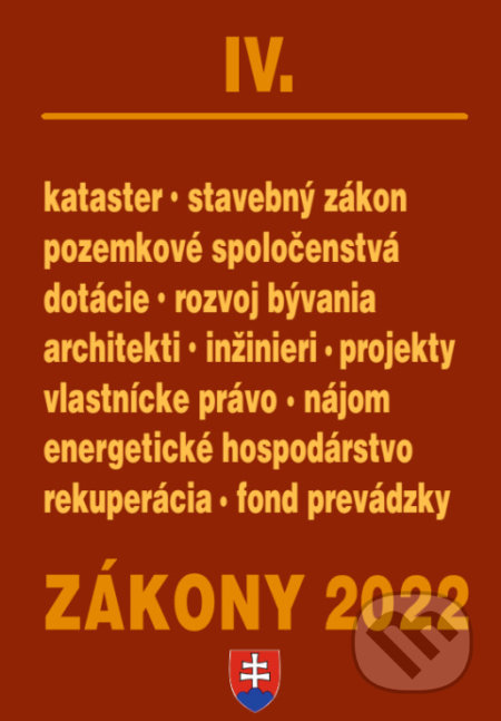 Kniha: Zákony 2022 IV (Poradca s.r.o.). Poradca s.r.o., 2022 Kniha: Zákony 2022 IV (Poradca s.r.o.). Poradca s.r.o., 2022