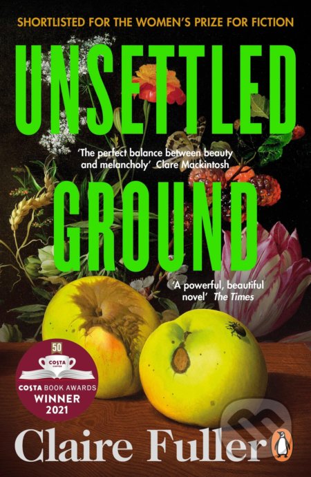 Kniha: Unsettled Ground (Claire Fuller). Penguin Books, 2022 Kniha: Unsettled Ground (Claire Fuller). Penguin Books, 2022