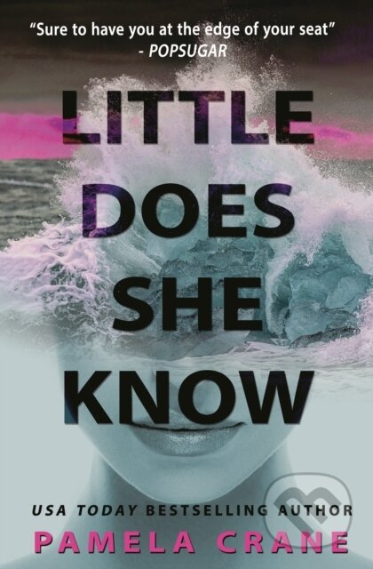 E-kniha: Little Does She Know (Pamela Crane). Tabella House, 2022 E-kniha: Little Does She Know (Pamela Crane). Tabella House, 2022