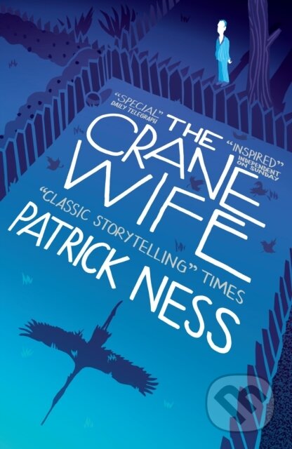 E-kniha: The Crane Wife (Patrick Ness). Canongate Books, 2013 E-kniha: The Crane Wife (Patrick Ness). Canongate Books, 2013