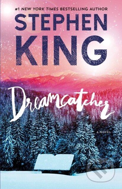 E-kniha: Dreamcatcher (Stephen King). Scribner, 2001 E-kniha: Dreamcatcher (Stephen King). Scribner, 2001