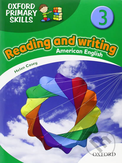 Kniha: American Oxford Primary Skills 3 Skills Book (Helen Casey). Oxford University Press, 2010 Kniha: American Oxford Primary Skills 3 Skills Book (Helen Casey). Oxford University Press, 2010