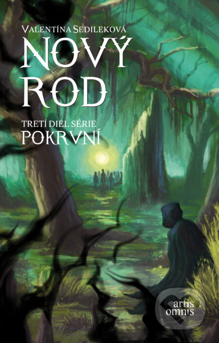 Kniha: Nový rod (Valentína Sedileková). Artis Omnis, 2022 Kniha: Nový rod (Valentína Sedileková). Artis Omnis, 2022
