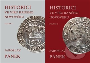 Kniha: Historici ve víru raného novověku (Jaroslav Pánek). Univerzita Pardubice, 2022 Kniha: Historici ve víru raného novověku (Jaroslav Pánek). Univerzita Pardubice, 2022