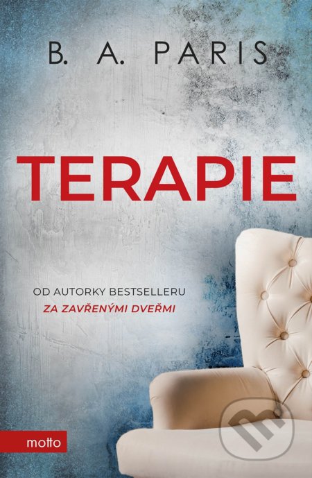 Kniha: Terapie (B.A. Paris). Motto, 2022 Kniha: Terapie (B.A. Paris). Motto, 2022