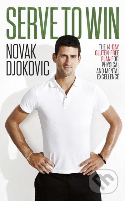 E-kniha: Serve To Win (Novak Djokovic). Transworld, 2013 E-kniha: Serve To Win (Novak Djokovic). Transworld, 2013
