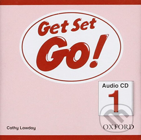 Audiokniha: Get Set Go! 1: Class Audio CD (Cathy Lawday). Oxford University Press, 1996 Audiokniha: Get Set Go! 1: Class Audio CD (Cathy Lawday). Oxford University Press, 1996