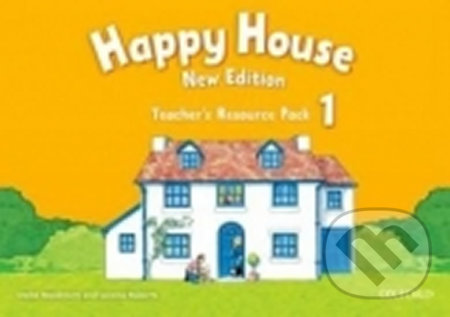 Kniha: Happy House 1: Teacher's Resource Pack (New Edition) (Lorena Roberts a Stella Maidment). Oxford University Press Kniha: Happy House 1: Teacher's Resource Pack (New Edition) (Lorena Roberts a Stella Maidment). Oxford University Press