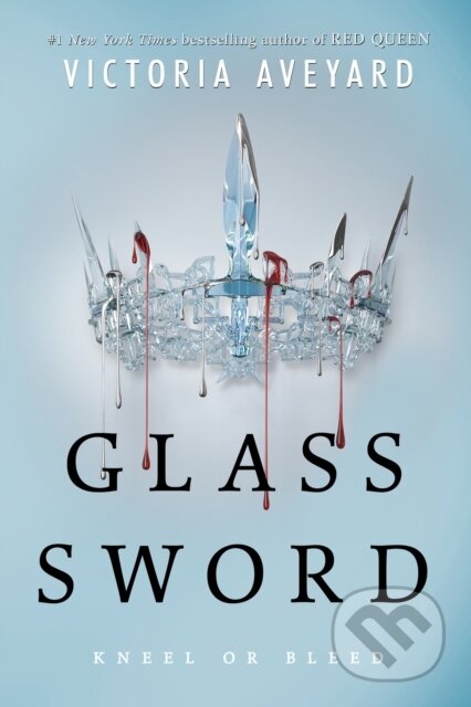 E-kniha: Glass Sword (Victoria Aveyard). HarperCollins, 2016 E-kniha: Glass Sword (Victoria Aveyard). HarperCollins, 2016