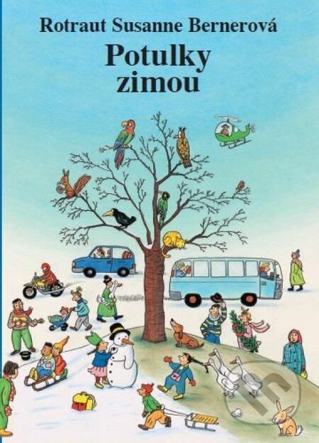 Kniha: Potulky zimou (Rotraut Susanne Berner). Zelený kocúr, 2012 Kniha: Potulky zimou (Rotraut Susanne Berner). Zelený kocúr, 2012