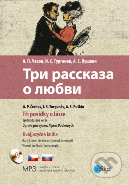 Kniha: Tŕi povídky o lásce (Aljona Podlesnych). Edika, 2012 Kniha: Tŕi povídky o lásce (Aljona Podlesnych). Edika, 2012