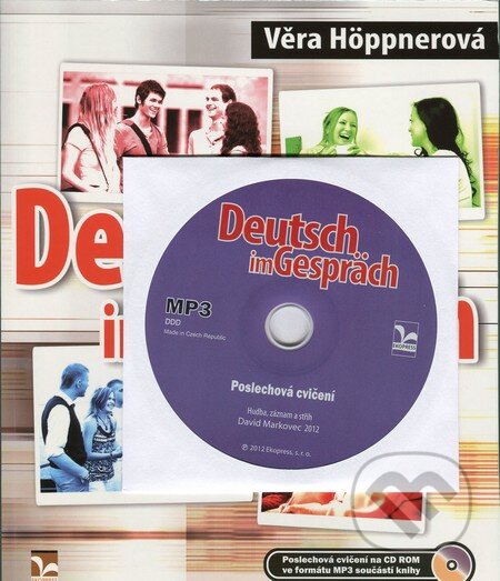 Kniha: Deutsch im Gespräch (Věra Höppnerová). Ekopress, 2012 Kniha: Deutsch im Gespräch (Věra Höppnerová). Ekopress, 2012