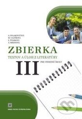 Kniha: Zbierka textov a úloh z literatúry pre stredné školy III (Alena Polakovičová a Milada Caltíková). Orbis Pictus Istropolitana, 2012 Kniha: Zbierka textov a úloh z literatúry pre stredné školy III (Alena Polakovičová a Milada Caltíková). Orbis Pictus Istropolitana, 2012
