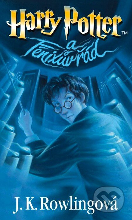 Kniha: Harry Potter a Fénixův řád (J.K. Rowling). Albatros CZ, 2004 Kniha: Harry Potter a Fénixův řád (J.K. Rowling). Albatros CZ, 2004