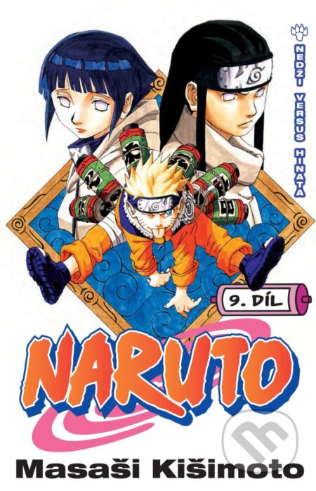 Kniha: Naruto 9: Nedži versus Hinata (Masaši Kišimoto). Crew, 2012 Kniha: Naruto 9: Nedži versus Hinata (Masaši Kišimoto). Crew, 2012