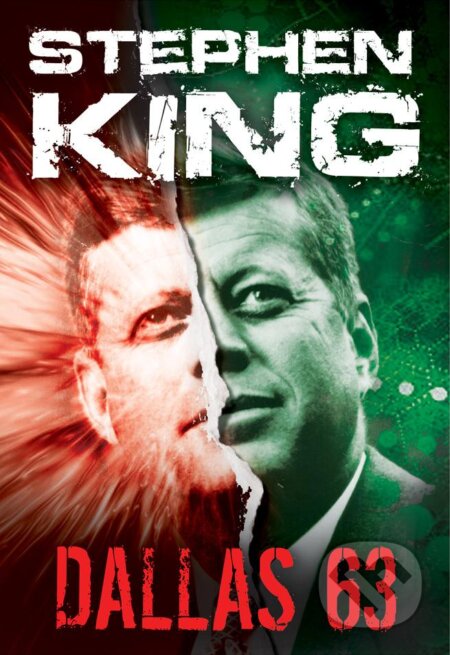 Kniha: Dallas 63 (Stephen King). BETA - Dobrovský, 2012 Kniha: Dallas 63 (Stephen King). BETA - Dobrovský, 2012