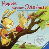 Kniha: Hoppla, kleiner Osterhase (Michael Schober). Ravensburger Kniha: Hoppla, kleiner Osterhase (Michael Schober). Ravensburger