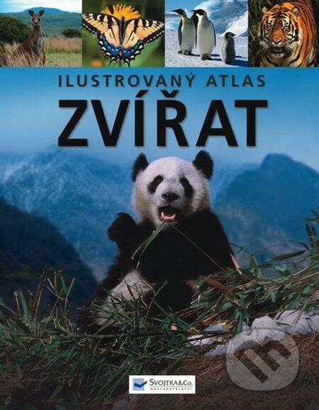 Ilustrovaný atlas zvířat, Svojtka&Co., 2012