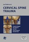 Kniha: Cervical spine trauma (Jan Štulík). Galén, 2012 Kniha: Cervical spine trauma (Jan Štulík). Galén, 2012
