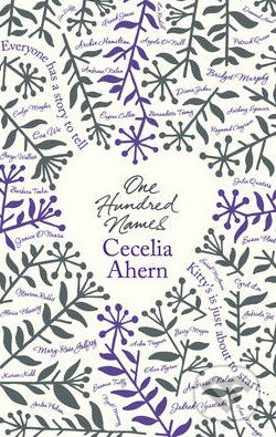 Kniha: One hundred Names (Cecelia Ahern). HarperCollins, 2012 Kniha: One hundred Names (Cecelia Ahern). HarperCollins, 2012