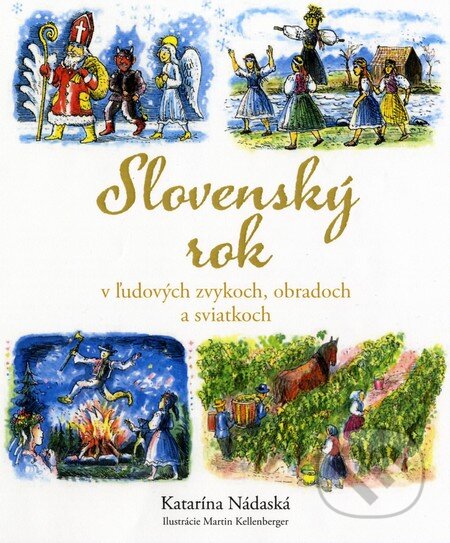 Kniha: Slovenský rok (Katarína Nádaská), 2012 Kniha: Slovenský rok (Katarína Nádaská), 2012