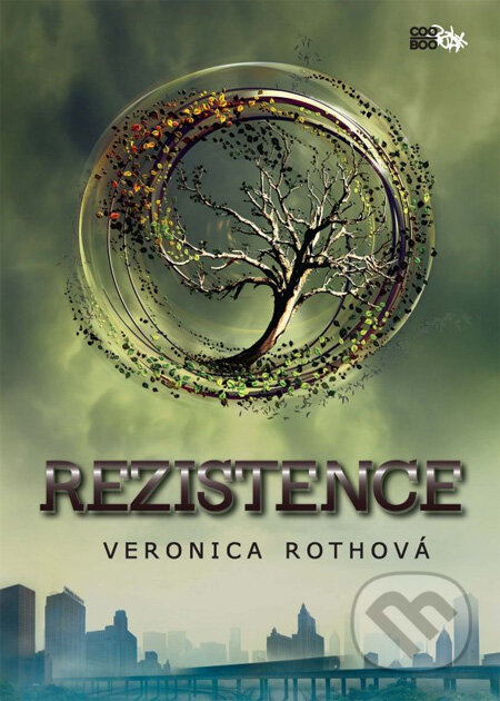 Kniha: Rezistence (Veronica Roth). CooBoo CZ, 2012 Kniha: Rezistence (Veronica Roth). CooBoo CZ, 2012