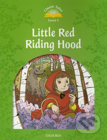 Kniha: Little Red Ridding Hood (Oxford University Press). Oxford University Press, 2011 Kniha: Little Red Ridding Hood (Oxford University Press). Oxford University Press, 2011