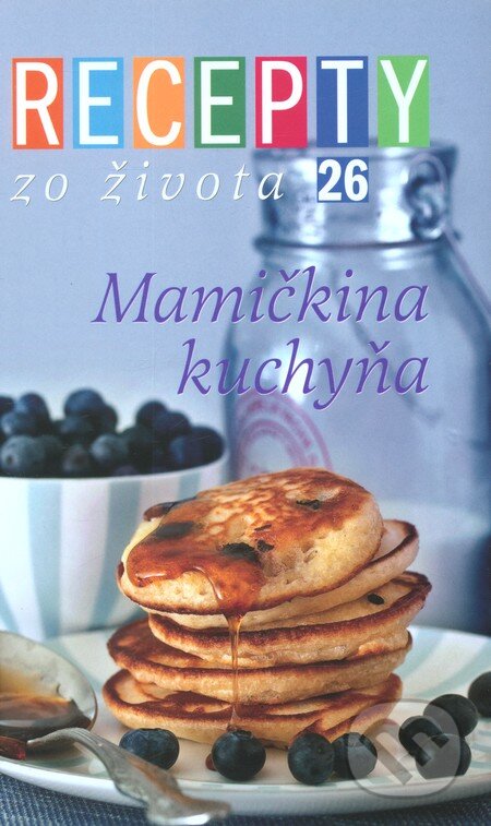 Kniha: Recepty zo života 26 (Ringier Axel Springer Slovakia). Ringier Axel Springer Slovakia, 2012 Kniha: Recepty zo života 26 (Ringier Axel Springer Slovakia). Ringier Axel Springer Slovakia, 2012