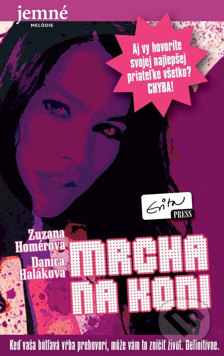 Mrcha na koni - Zuzana Homérová, Danica Haláková, Evitapress, 2012