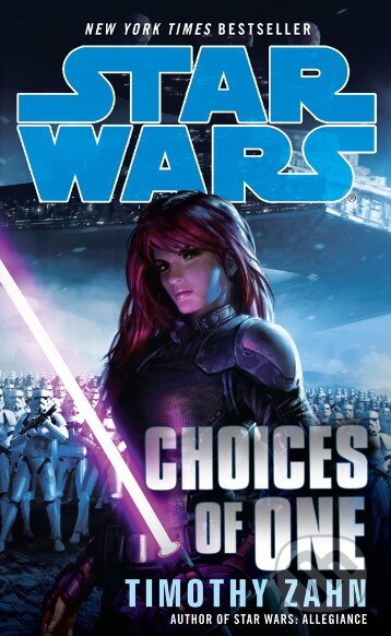 Kniha: Star Wars: Choices of One (Timothy Zahn). Arrow Books, 2012 Kniha: Star Wars: Choices of One (Timothy Zahn). Arrow Books, 2012